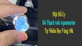 Mặt Dây Chuyền Hồ Ly Đá Thạch Anh Aquamarine Tự Nhiên Xanh Nước Biển Bọc Vàng 10k