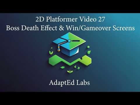 Unity 2D Platformer Tutorial Series Part 27 | Game Over, Win Screen, & Boss Death Effect