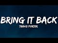 Travis Porter Bring It Back Lyrics