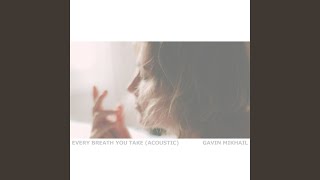 Every Breath You Take (Acoustic)