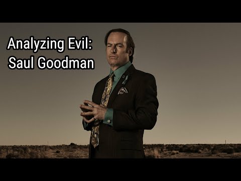 Analyzing Evil: Jimmy "Saul Goodman" McGill From Breaking Bad/Better Call Saul