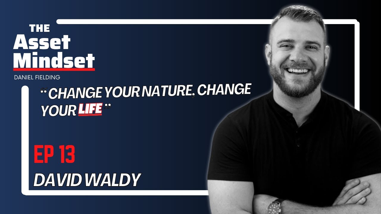 David Waldy on Fierce Empathy, Mindset Mastery & the Science of Transformation