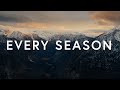 Canyon Hills Worship Every Season Lyrics