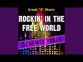 Rockin' in the Free World (Original Mix) (Remix Tool)