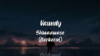 Download lagu Lirik Vaundy - Shiwaawase [Berkerut] Terjemahan music video (Rom/Kan/Indo) mp3