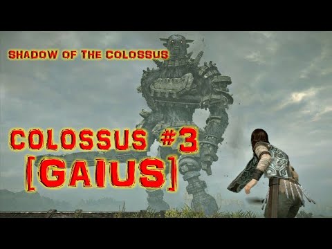 SHADOW OF THE COLOSSUS Walkthrough - The 3rd Colossus (Gaius)