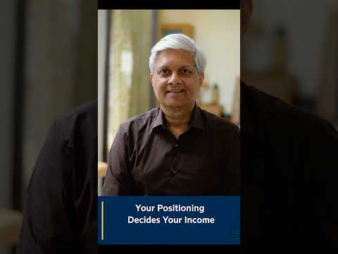 Your Positioning Decides Your Income