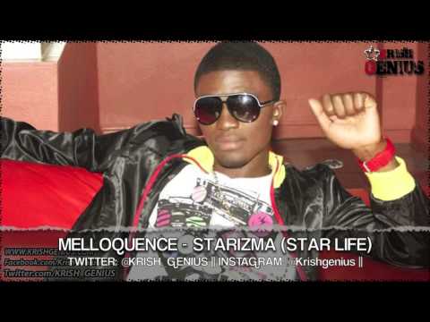 Melloquence - Starizma (Star Life) Starizma Riddim - July 2013