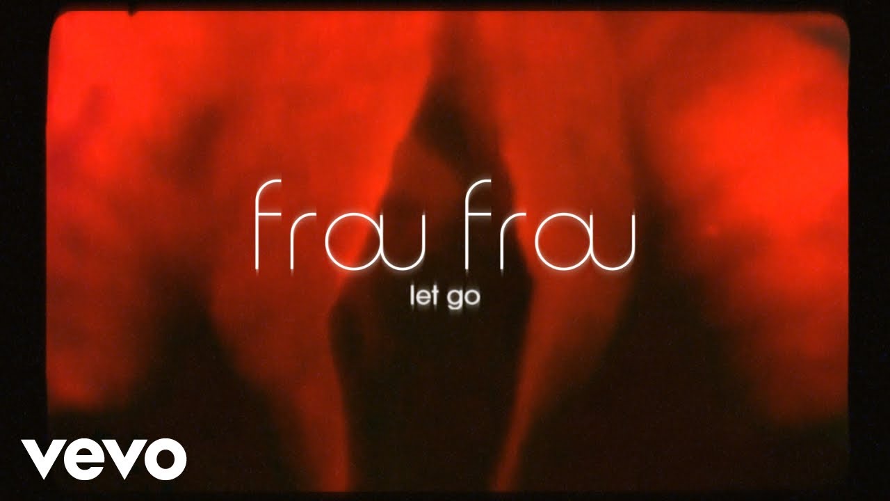 Frou Frou - Let Go (Lyric Video)