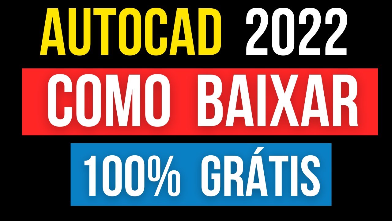 [DEFINITIVO] Como Baixar e Instalar AutoCad 2022/2021 ( GRÁTIS )
