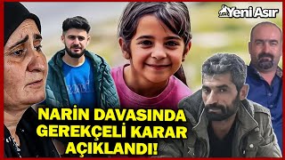 Narin Güran Cinayeti Davasında Gerekçeli Karar Açıklandı! İşte Tüm Det
