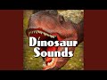 Dinosaur Roar Sound Effect