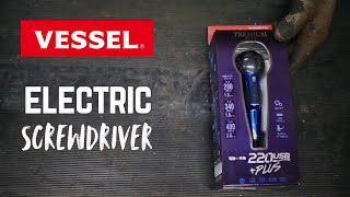 VESSEL Electric Ball Grip Screwdriver Plus Premium 3-Speed 220USB-P1 Japanese Tool Review