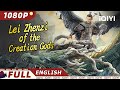 ENG SUB Lei Zhenzi Of The Creation Gods Fantasy Action Chinese Movie 2024 IQIYI MOVIE ENGLISH