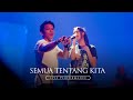 NOAH Feat Anya Geraldine Semua Tentang Kita Live Performance