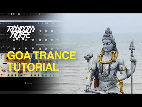 Making Goa Trance - Full process on Ableton Live + Reason Studios Reason Rack