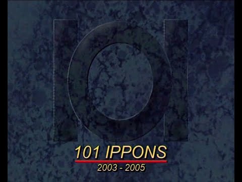101 Ippons 2003 - 2005