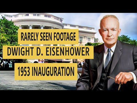 RARELY SEEN FOOTAGE:  Dwight D. Eisenhower’s 1953 Inauguration