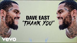 Dave East - Thank You (Lyric Video)