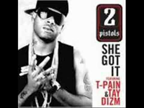 2 pistols feat t-pain,tay dizm-she got it