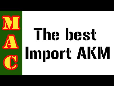Best Import AK: What would I choose?