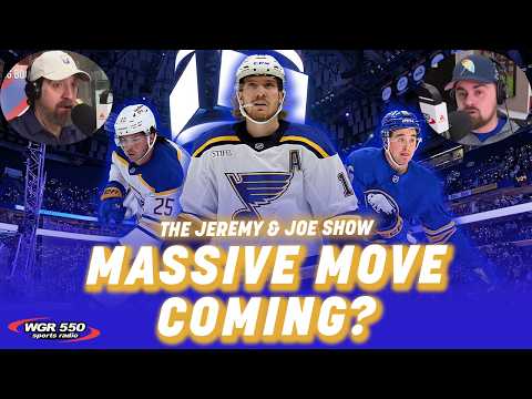 Sabres in HOT PURSUIT of Blues Star Robert Thomas | The Jeremy and Joe Show