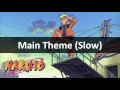 Naruto Unreleased Soundtrack Naruto Main Theme Slow Ver