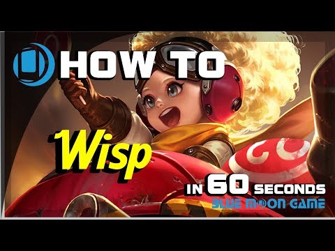 AoV Wisp NEW Hero Guide in 60 sec | Arena of Valor | Blue Moon Game