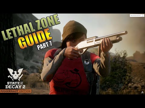 State Of Decay 2 Lethal Zone Guided Walkthrough Part 7