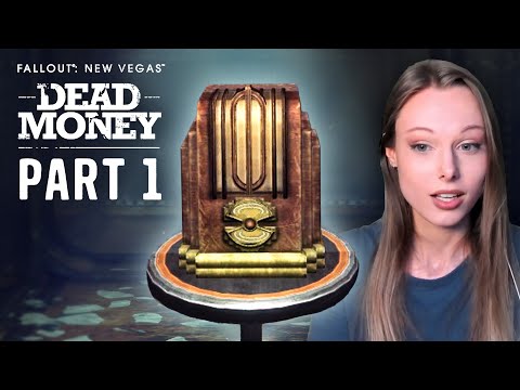 IT BEGINS! You Should Love Dead Money | Fallout New Vegas: Dead Money DLC Playthrough - Part 1