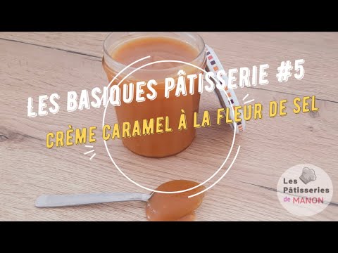 Crème caramel à la fleur de sel  - Les basiques pâtisserie #5