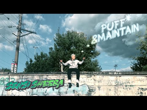 SENSI SHEEBA - Puff & Maintain (Official Video)