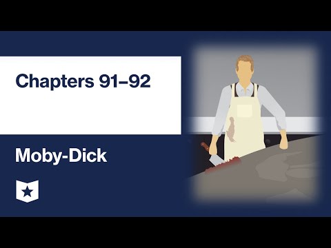 Moby-Dick by Herman Melville | Chapters 91–92