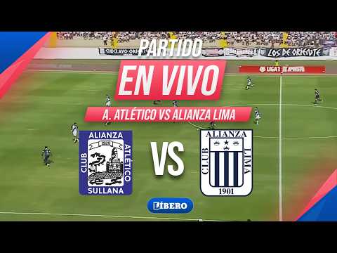 🔴 ALIANZA LIMA VS ALIANZA ATLÉTICO - TORNEO APERTURA FECHA 3 - LIGA 1 2026 | Líbero