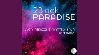 Paradise (Luca Peruzzi & Matteo Sala RMX Instrumental)