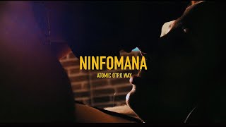 Atomic Otro Way - Ninfomana  (Video Oficial)