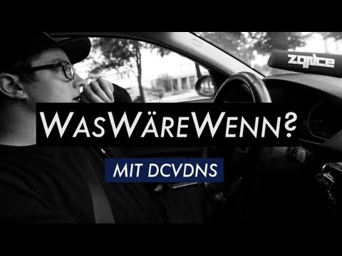 WasWäreWenn?...mit DCVDNS (zqnce)