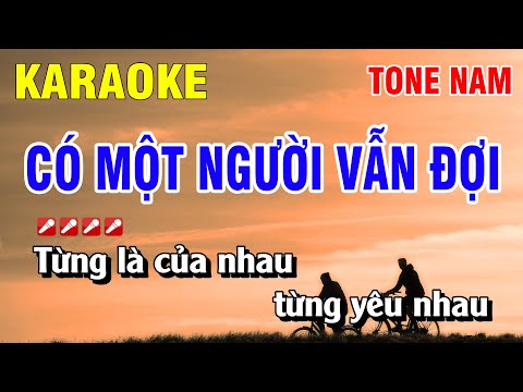 Karaoke Có Một Người Vẫn Đợi Tone Nam Nhạc Sống Dễ Hát | Nguyễn Linh