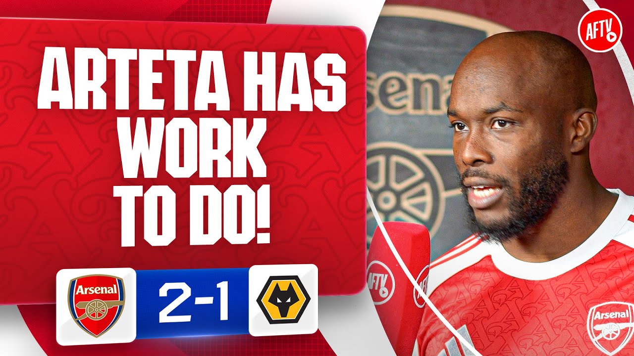 Arteta Has Work To Do! (Tosin) | Arsenal 2-1 Wolves