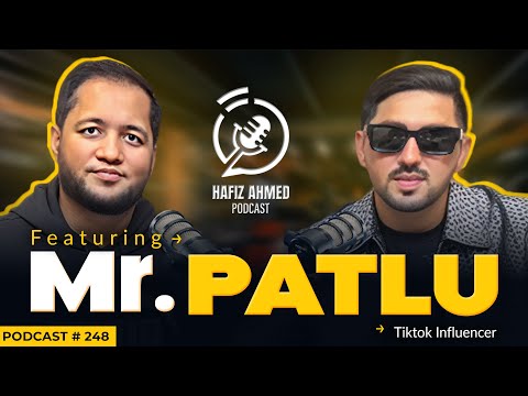 Hafiz Ahmed Podcast Featuring Mr. Patlu | Hafiz Ahmed