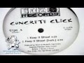 Concrete Click ‎ Keep It Street Naive To The Fact Full Vinyl 1995