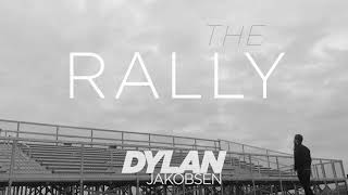 Dylan Jakobsen - The Rally [Official Audio]