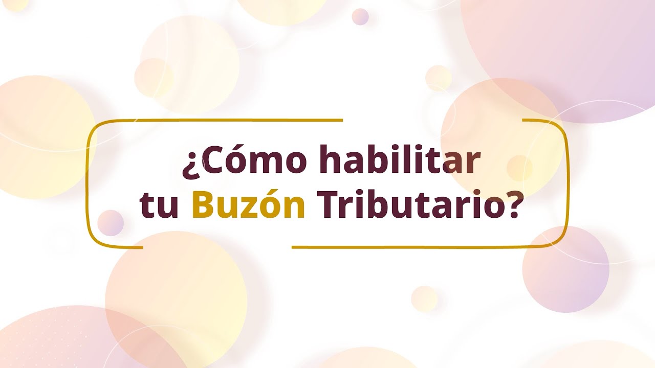 Habilita tu Buzón Tributario