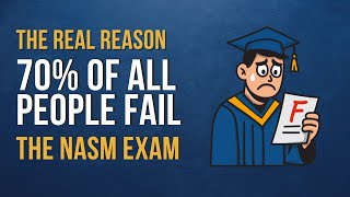 The Reason 70% Of People FAIL The NASM Exam || Don't Be A Statistic!