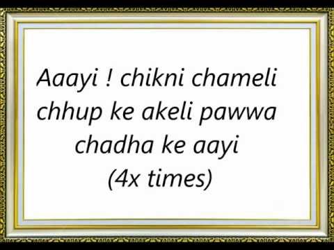 Chikni Chameli Lyrics Song