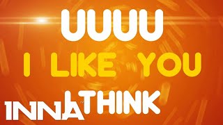 INNA - I Like You | Lyrics