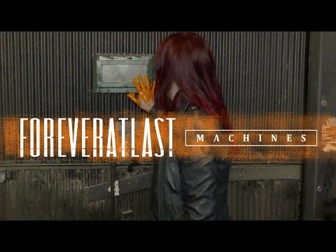ForeverAtLast - Machines
