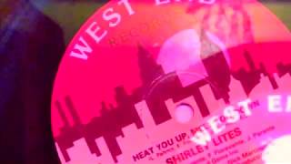 Heat You Up, Melt You Down ~ Shirley Lites