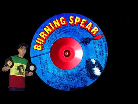 BURNING SPEAR - Teacher (7")
