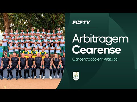 Concentração em Aratuba: Arbitragem no ritmo do Cearense 2026